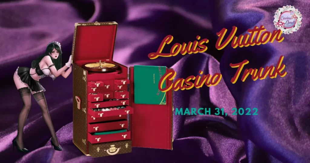 Louis Vuitton Casino Trunk - kus7.com